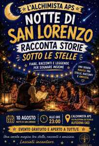 L'Alchimista APS, Notte di San Lorenzo: racconta storie sotto le stelle ad Alfedena